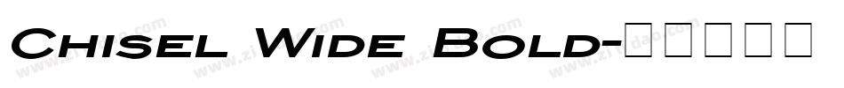 Chisel Wide Bold字体转换